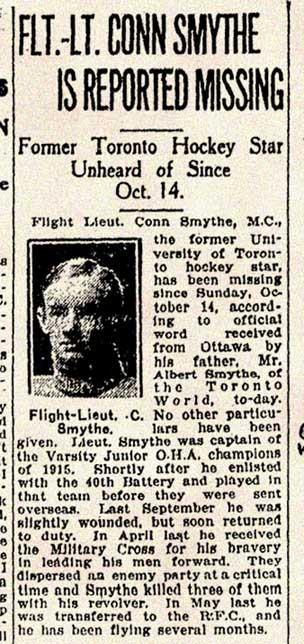 Lt. Conn Smythe , M.C., reported missing.